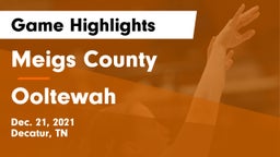 Meigs County  vs Ooltewah  Game Highlights - Dec. 21, 2021