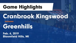 Cranbrook Kingswood  vs Greenhills Game Highlights - Feb. 6, 2019