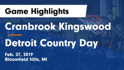 Cranbrook Kingswood  vs Detroit Country Day Game Highlights - Feb. 27, 2019