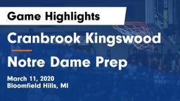 Cranbrook Kingswood  vs Notre Dame Prep  Game Highlights - March 11, 2020