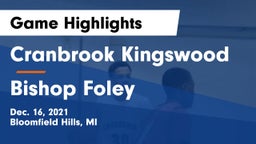 Cranbrook Kingswood  vs Bishop Foley  Game Highlights - Dec. 16, 2021