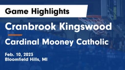 Cranbrook Kingswood  vs Cardinal Mooney Catholic  Game Highlights - Feb. 10, 2023