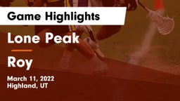 Lone Peak  vs Roy  Game Highlights - March 11, 2022