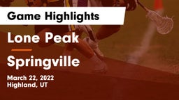 Lone Peak  vs Springville  Game Highlights - March 22, 2022