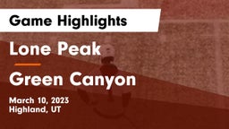 Lone Peak  vs Green Canyon  Game Highlights - March 10, 2023