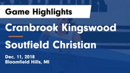 Cranbrook Kingswood  vs Soutfield Christian Game Highlights - Dec. 11, 2018