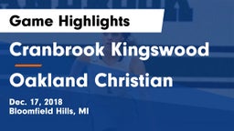 Cranbrook Kingswood  vs Oakland Christian Game Highlights - Dec. 17, 2018