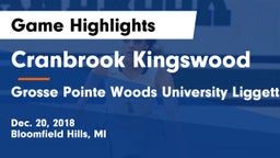 Cranbrook Kingswood  vs Grosse Pointe Woods University Liggett Game Highlights - Dec. 20, 2018