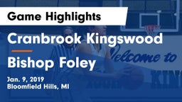 Cranbrook Kingswood  vs Bishop Foley  Game Highlights - Jan. 9, 2019