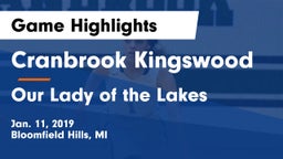 Cranbrook Kingswood  vs Our Lady of the Lakes Game Highlights - Jan. 11, 2019