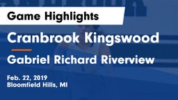 Cranbrook Kingswood  vs Gabriel Richard Riverview Game Highlights - Feb. 22, 2019