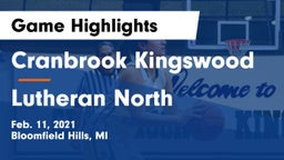 Cranbrook Kingswood  vs Lutheran North  Game Highlights - Feb. 11, 2021