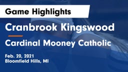 Cranbrook Kingswood  vs Cardinal Mooney Catholic  Game Highlights - Feb. 20, 2021