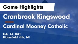 Cranbrook Kingswood  vs Cardinal Mooney Catholic  Game Highlights - Feb. 24, 2021