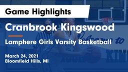 Cranbrook Kingswood  vs Lamphere  Girls Varsity Basketball Game Highlights - March 24, 2021