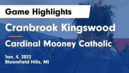 Cranbrook Kingswood  vs Cardinal Mooney Catholic  Game Highlights - Jan. 4, 2022