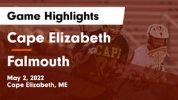 Cape Elizabeth  vs Falmouth  Game Highlights - May 2, 2022