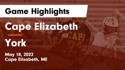 Cape Elizabeth  vs York  Game Highlights - May 18, 2022