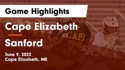 Cape Elizabeth  vs Sanford  Game Highlights - June 9, 2022