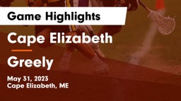 Cape Elizabeth  vs Greely  Game Highlights - May 31, 2023
