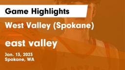 West Valley  (Spokane) vs east valley  Game Highlights - Jan. 13, 2023