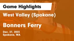 West Valley  (Spokane) vs Bonners Ferry  Game Highlights - Dec. 27, 2023