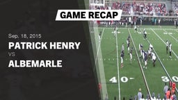 Recap: Patrick Henry  vs. Albemarle 2015