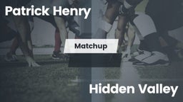 Matchup: Patrick Henry High vs. Hidden Valley 2016