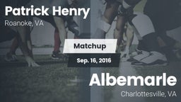 Matchup: Patrick Henry High vs. Albemarle  2016