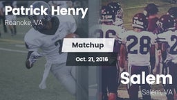 Matchup: Patrick Henry High vs. Salem  2016