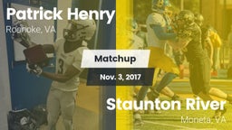 Matchup: Patrick Henry High vs. Staunton River  2017