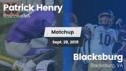 Matchup: Patrick Henry High vs. Blacksburg  2018