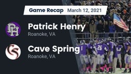 Recap: Patrick Henry  vs. Cave Spring  2021