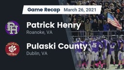 Recap: Patrick Henry  vs. Pulaski County  2021