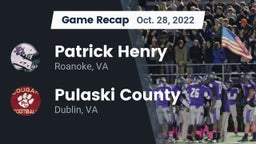 Recap: Patrick Henry  vs. Pulaski County  2022