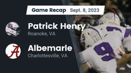 Recap: Patrick Henry  vs. Albemarle  2023