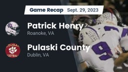 Recap: Patrick Henry  vs. Pulaski County  2023