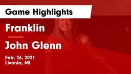 Franklin  vs John Glenn  Game Highlights - Feb. 26, 2021