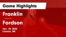 Franklin  vs Fordson  Game Highlights - Jan. 18, 2022