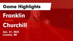 Franklin  vs Churchill  Game Highlights - Jan. 21, 2022