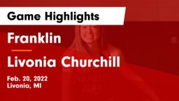 Franklin  vs Livonia Churchill Game Highlights - Feb. 20, 2022