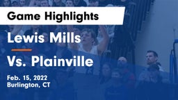 Lewis Mills  vs Vs. Plainville Game Highlights - Feb. 15, 2022