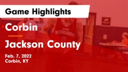 Corbin  vs Jackson County  Game Highlights - Feb. 7, 2022
