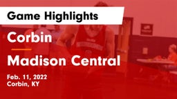 Corbin  vs Madison Central  Game Highlights - Feb. 11, 2022