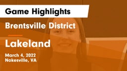 Brentsville District  vs Lakeland Game Highlights - March 4, 2022