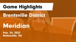 Brentsville District  vs Meridian  Game Highlights - Feb. 24, 2023