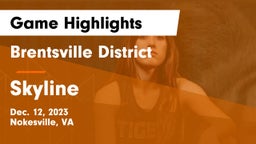 Brentsville District  vs Skyline  Game Highlights - Dec. 12, 2023
