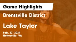 Brentsville District  vs Lake Taylor  Game Highlights - Feb. 27, 2024