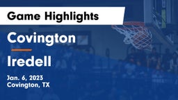 Covington  vs Iredell  Game Highlights - Jan. 6, 2023