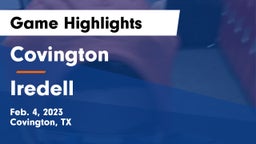 Covington  vs Iredell  Game Highlights - Feb. 4, 2023